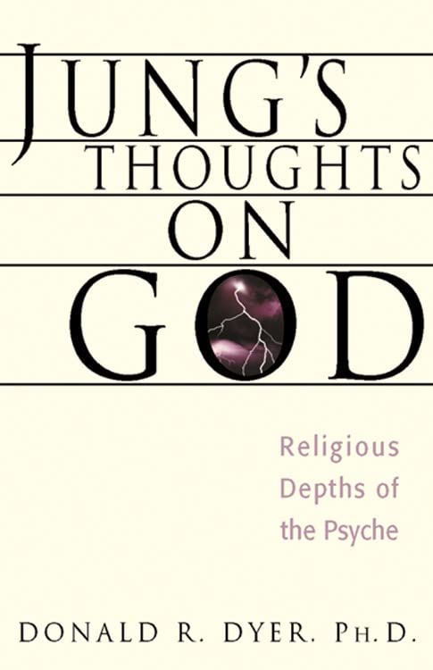 Jung's Thoughts on God: Religious Depths of Our Psyches (The Jung on the Hudson Book series) cover