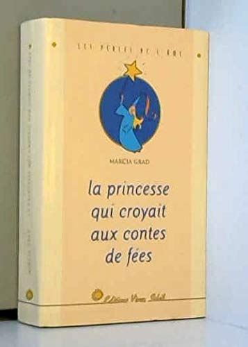 La princesse qui croyait aux contes de fées 2880581621 Book Cover