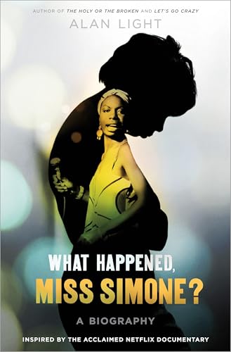 What Happened, Miss Simone?: A Biography
