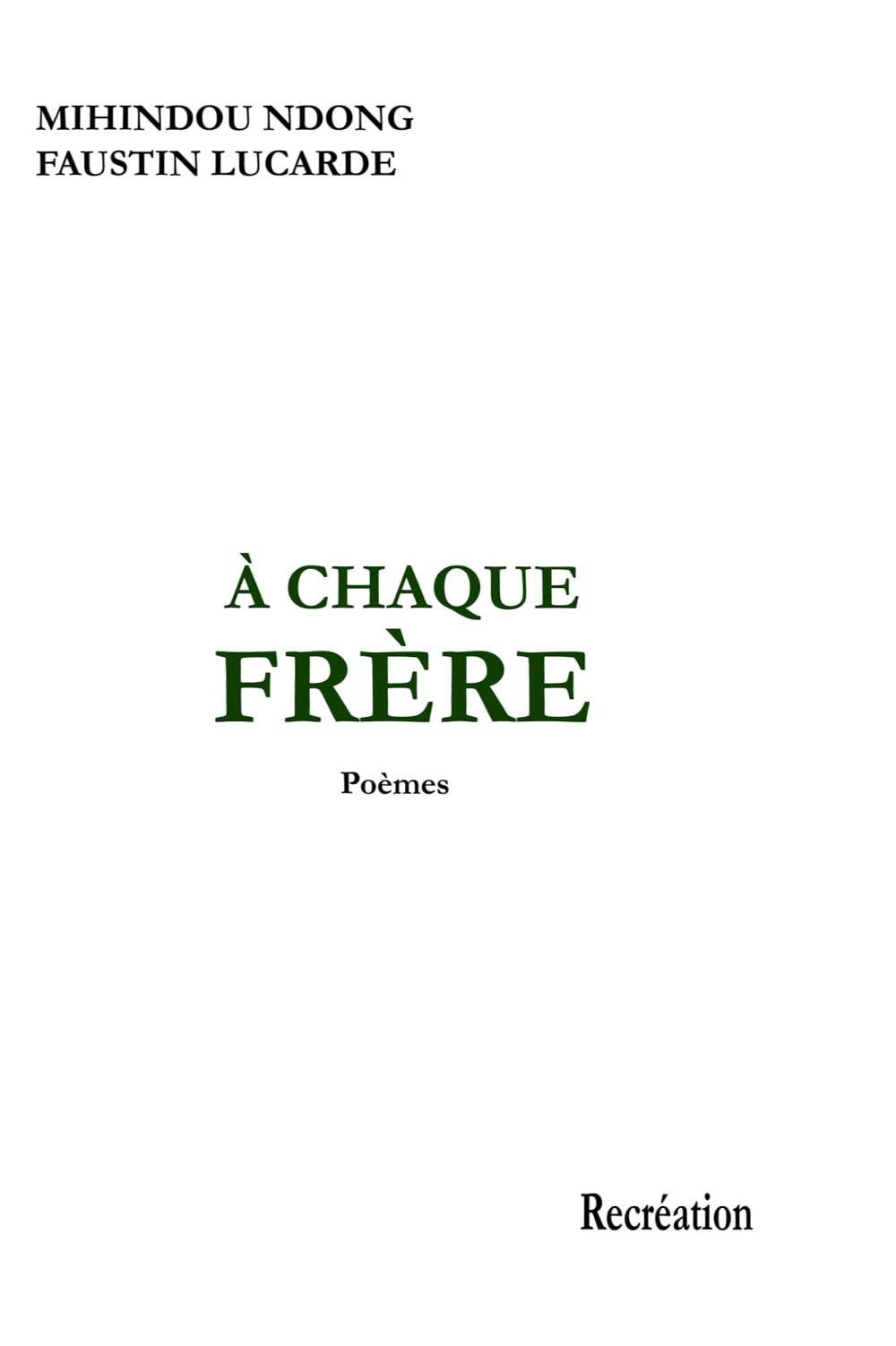 À chaque frère