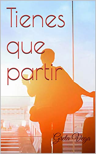 Tienes que partir (Núria nº 1)
