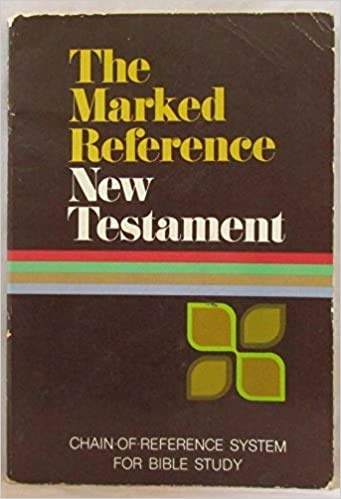 The Marked Reference New Testament: Chain of Re... B000MUUXLO Book Cover