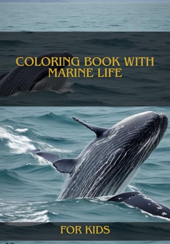 coloring book with marine life: the best coloring book with marine life for kids