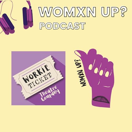 Page de couverture de Womxn Up? Season 1: The Pandemic Season 2: #AllMenCan