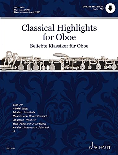 Beliebte Klassiker für Oboe: bearbeitet für Oboe und Klavier. Oboe und Klavier (als Play-along). Play-Along. (Classical Highlights)