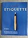 Emily Post's Etiquette, 17th Edition (Thumb Indexed)