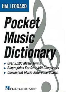 The Hal Leonard Pocket Music Dictionary