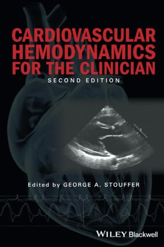 Cardiovascular Hemodynamics for the Clinician