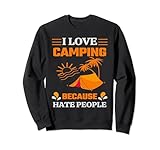 i love camping because hate people hiking camper adventure felpa