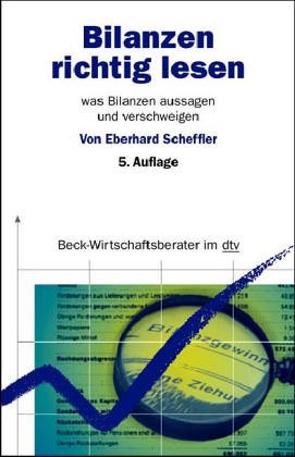 Bilanzen richtig lesen. Rechnungslegung nach HGB und IAS/IFRS. Bilanzen richtig lesen. Rechnungslegung nach HGB und IAS/IFRS.