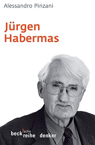 Jürgen Habermas (Reihe: Denker) Jürgen Habermas (Reihe: Denker)