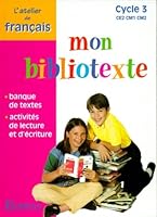 MON BIBLIOTEXTE C3 CE2 CM1 CM2 2040285202 Book Cover