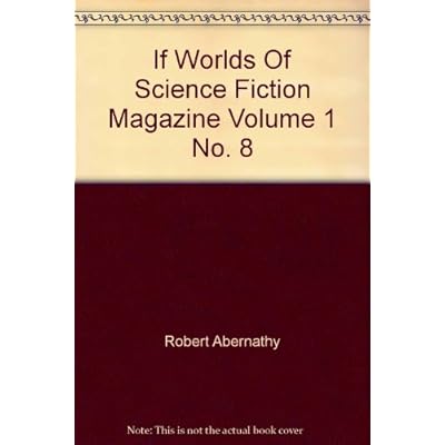 If Worlds Of Science Fiction Magazine Volume 1 No. 8