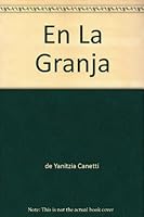 En La Granja de Yanitzia Canetti 0395784891 Book Cover