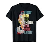 Fight For The Things You Care About Feminist Vintage T-Shirt