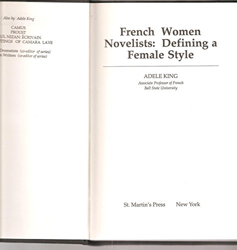 French Women Novelists: Defining a Female Style