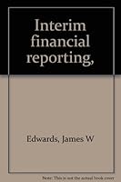 Interim Financial Reporting B0006C4E5O Book Cover
