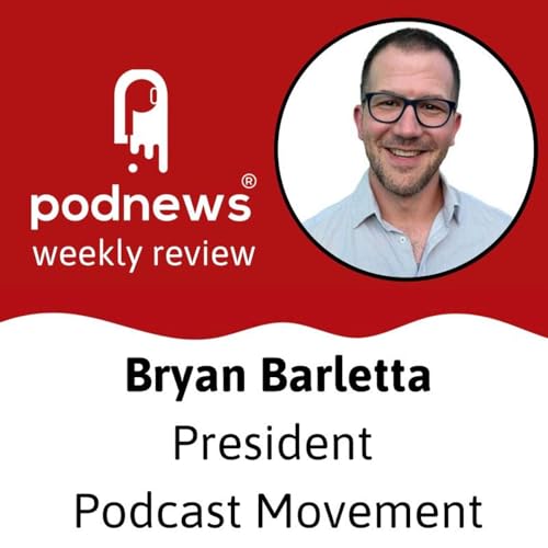 Patreon pays more to podcasts; Bryan Barletta on Podcast Movement NYC