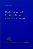 Rechtsform und Haftung bei der juristischen Person