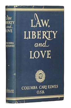 Hardcover Rare LAW, LIBERTY, AND LOVE A Study in Christian Obedience - Hodder & Stoughton, London [Unqualified] Book