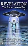 Revelation: The Future Human Past