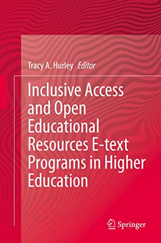 Inclusive Access and Open Educational Resources E-text Programs in Higher Education view 2