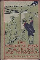 Two American Boys in the French War Trenches B000UVX1AA Book Cover