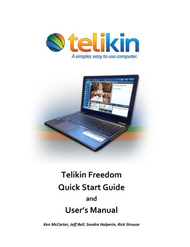 Telikin Freedom Quickstart Guide and User's Manual: Dell Inspiron15