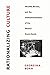 Produktbild Rationalizing Culture: Ircam, Boulez, and the Institutionalization of the Musical Avant-Garde (Association)