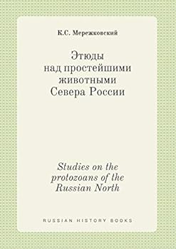 Paperback Studies on the protozoans of the Russian North [Russian] Book