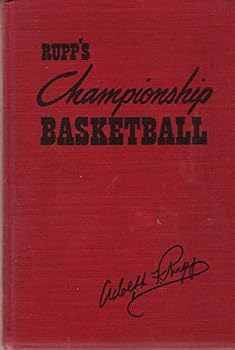 Hardcover RuppÕs Championship Basketball for Player, Coach and Fan Book