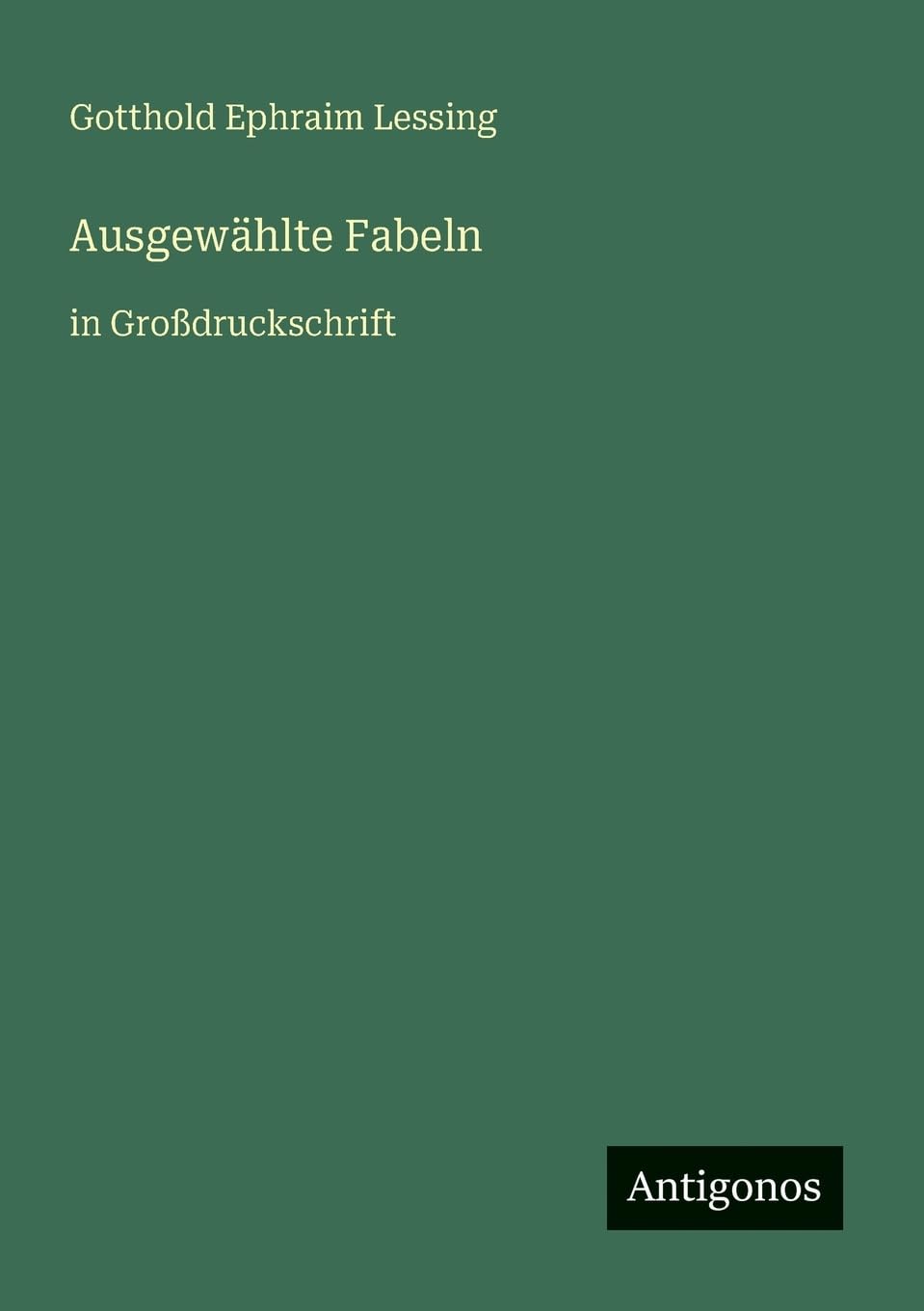 Ausgewählte Fabeln: in Großdruckschrift