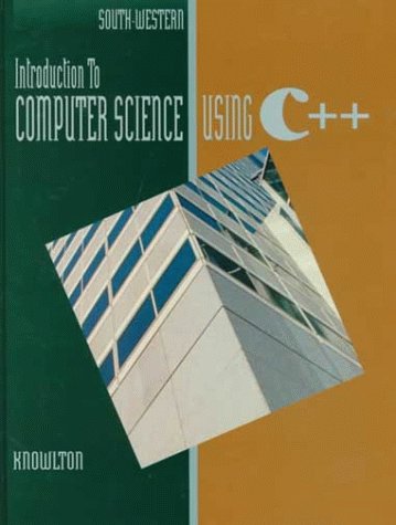 Introduction to Computer Science Using C++, 2nd... 0538676000 Book Cover