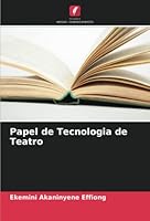 Papel de Tecnologia de Teatro 6205305186 Book Cover