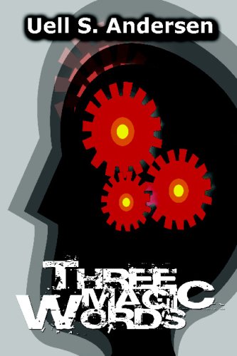 Three Magic Words Paperback – 10 Oct. 2008