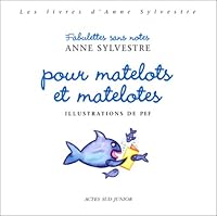 Fabulettes sans notes pour matelots et matelotes 2742727914 Book Cover