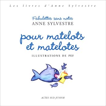 Paperback Fabulettes sans notes pour matelots et matelotes (French Edition) [French] Book
