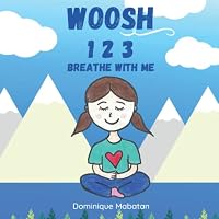 Woosh 1 2 3: Breathe With Me 1777712009 Book Cover