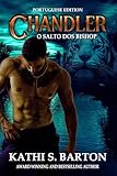  Chandler (O Salto dos Bishop) (Portuguese Edition)