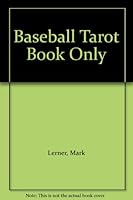 Baseball Tarot Book Only B0027DVPOS Book Cover