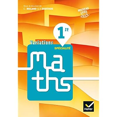 Variations - Maths 1re &Eacute;d. 2019 - Livre &eacute;l&egrave;ve