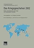 Wolfgang Schreiber, Christopher Wormell: Das Kriegsgeschehen 2002. Daten und Tendenzen der Kriege und bewaffneten Konflikte