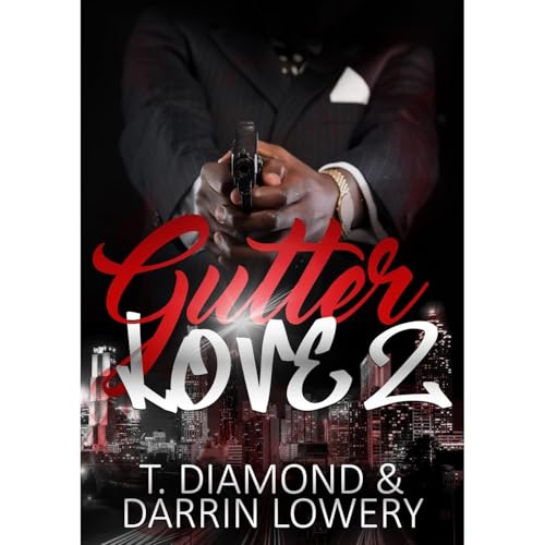Gutter Love 2 by Darrin Lowery episode artwork