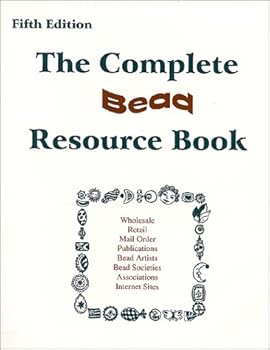 Paperback The Complete Bead Resource Book, 5th Edition Book