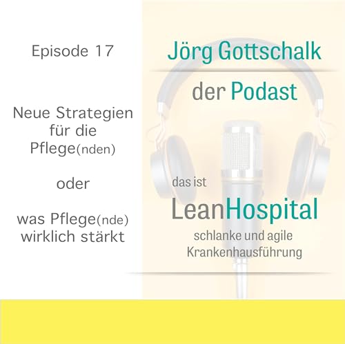 Episode 17: Neue Strategien fuer die Pflege(nden) copertina