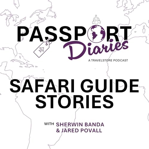 Safari Guide Stories with Sherwin Banda and Jared Povall