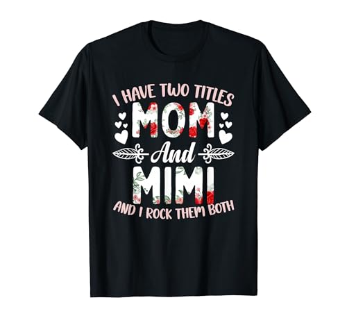 I Have Two Titles Mom and Mimi Best Mimi ��̓� T�V���c