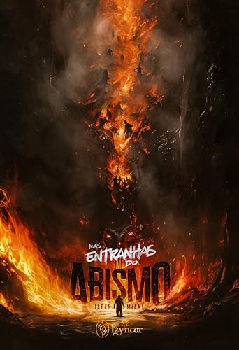 Nas entranhas do abismo: