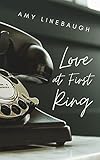  Love at First Ring: Technology Romantic Comedy (English Edition)