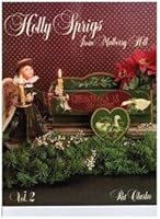 Holly Sprigs from Mulberry Hill (VOLUME 2) B0044PWWJE Book Cover